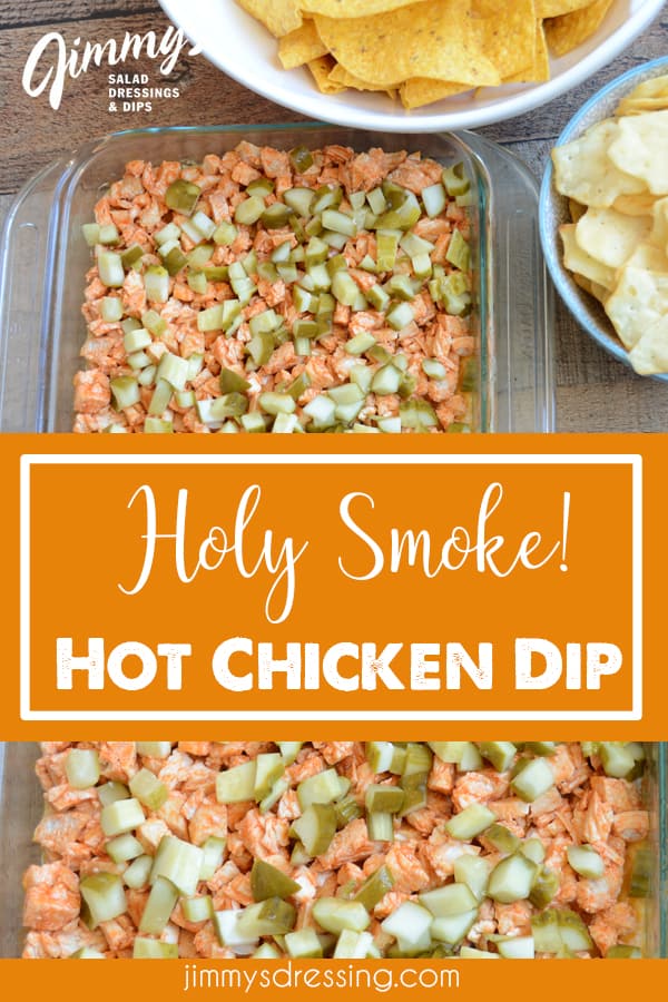Hot chicken dip made with Jimmy's Holy Smoke! Dip, cheese, hot sauce and chicken.